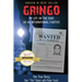 Gringo: My Life on the Edge As an International Fugitive