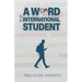 A Word for an International Student