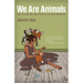 We Are Animals: On the Nature and Politics of Motherhood