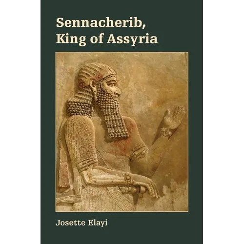 Sennacherib, King of Assyria