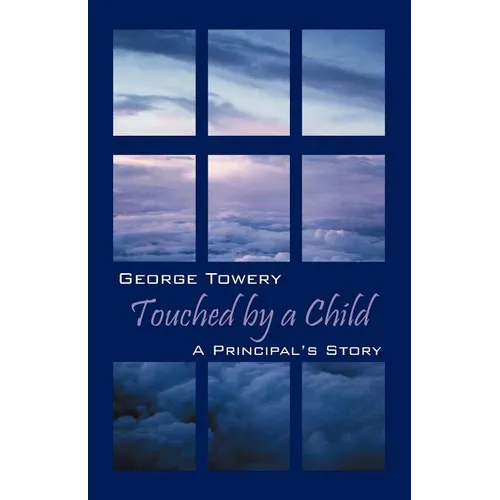 Touched by a Child: A Principal's Story