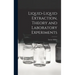 Liquid-liquid Extraction, Theory and Laboratory Experiments