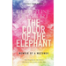 The Color of the Elephant