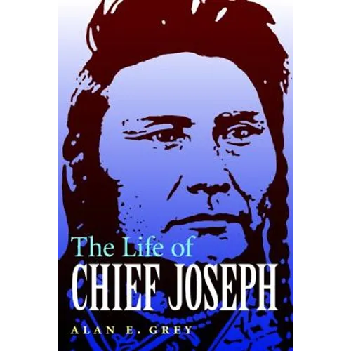 The Life of Chief Joseph