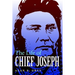 The Life of Chief Joseph