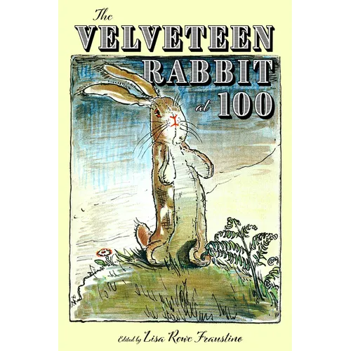 Velveteen Rabbit at 100