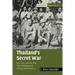Thailand's Secret War: OSS, SOE and the Free Thai Underground During World War II