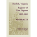 Norfolk, Virginia Registry of Free Negroes, 1835-1861, Abstracts