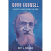 Good Counsel: A Walking Dialogue with William James
