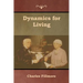Dynamics for Living