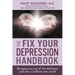 The Fix Your Depression Handbook