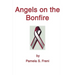 Angels on the Bonfire