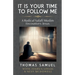 It Is Your Time To Follow Me