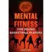 Mental Fitness for Young Basketball Players