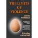 The Limits of Violence: Lessons of a Revolutionary Life