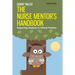 The Nurse Mentor's Handbook: Supporting Students in Clinical Practice