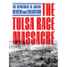 The Tulsa Race Massacre: The Department of Justice Review and Evaluation