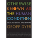 Otherwise Known as the Human Condition