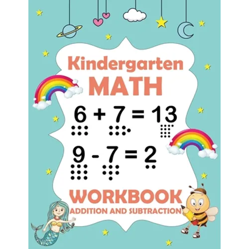 Kindergarten math workbook addition and subtraction: A Beginner Math Practice and Learning workbook - 1st, 2nd, 3rd grade math workbook addition and s