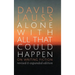 Alone with All That Could Happen: On Writing Fiction