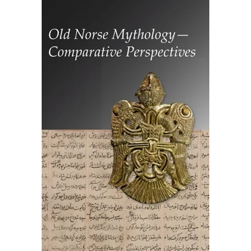 Old Norse Mythology--Comparative Perspectives