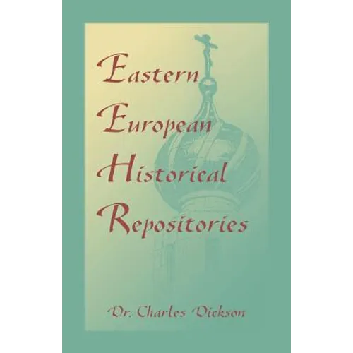 Eastern European Historical Repositories