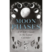 Moon Phases: A Witch's Guide to the Lunar Calendar