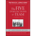 The Five Dysfunctions of a Team: A Leadership Fable