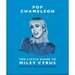 Pop Chameleon: The Little Guide to Miley Cyrus
