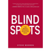 Blind Spots: The Mental Mistakes Investors Make