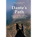 Dante's Path: Vulnerability and the Spiritual Journey