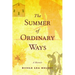 The Summer of Ordinary Ways