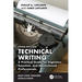 Technical Writing: A Practical Guide for Engineers, Scientists, and Nontechnical Professionals