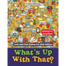 What's Up With That? Activities For Young Minds - Look And Find Games For Kids Edition