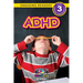 ADHD: Understand Your Mind and Body (Engaging Readers, Level 3)