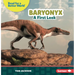 Baryonyx: A First Look