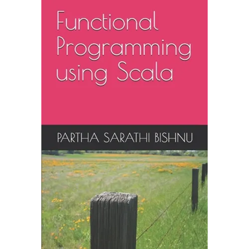 Functional Programming using Scala