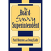 The Board-Savvy Superintendent