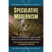 Speculative Modernism: How Science Fiction, Fantasy and Horror Conceived the Twentieth Century