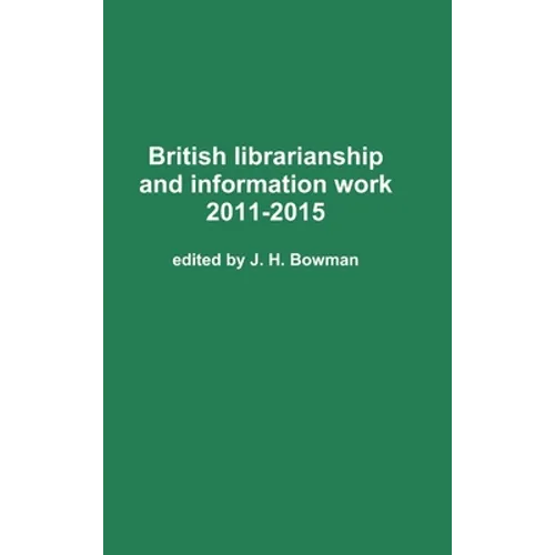 British librarianship and information work 2011-2015