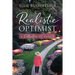 The Realistic Optimist: A Collection of Essays