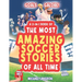 Goal Galore! the Ultimate 2-In-1 Book Bundle of 'the Most Amazing Soccer Stories of All Time for Kids!: Unique, Entertaining and Inspirational Moments