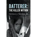 Batterer: The Killer Within