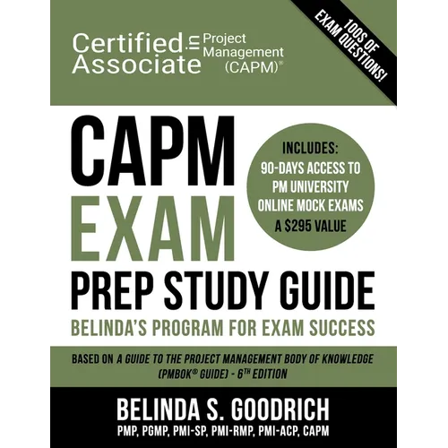 CAPM Exam Prep Study Guide: Belinda's All-in-One Program for Exam Success
