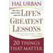Life's Greatest Lessons: 20 Things That Matter