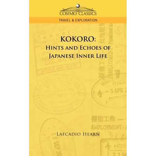Kokoro: Hints and Echoes of Japanese Inner Life