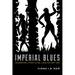 Imperial Blues: Geographies of Race and Sex in Jazz Age New York
