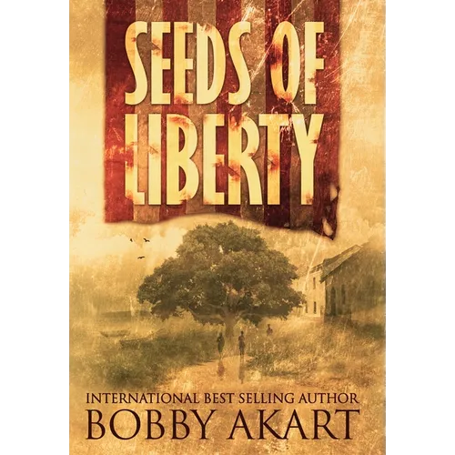 Seeds of Liberty