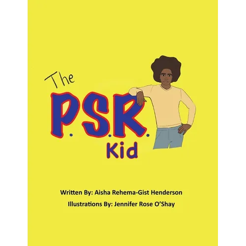 The P.S.R. Kid