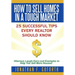 How To Sell Homes in a Tough Market: 25 Successful Tips Every Realtor Should Know. Hilarious Laugh-Out-Loud Examples to Help You Sell More Houses!